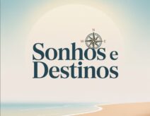 Sonhos e Destinos